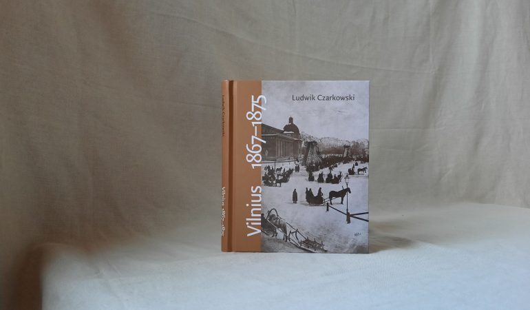 Knyga apie gyvenimą XIX a. Vilniuje